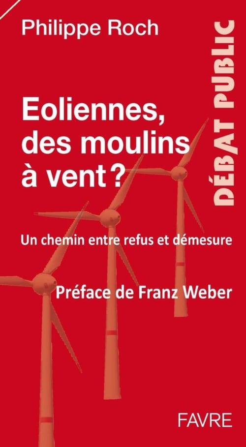 Eoliennes : des moulins à vent?